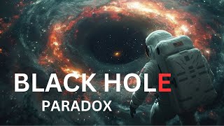 Black Holes Paradox at the Edge of Darkness [upl. by Irabaj]