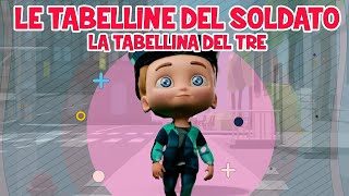 Tabellina del 3  Le tabelline del soldato  baby dance  canzoni per bambini  musica per bimbi [upl. by Purdum994]