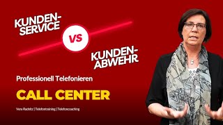 Call Center Was genau macht professionellen Kundenservice am Telefon aus [upl. by Braeunig]