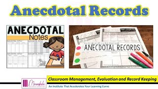 Anecdotal Records Classroom Management and Record Keeping  Anecdotal Record Sample BEd MEd [upl. by Kauffmann]