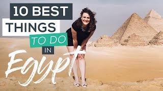 Top 10 Things to do in Egypt [upl. by Llenrahc69]