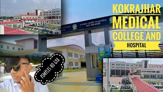 Kokrajhar Medical college and hospital [upl. by Eekcaj]