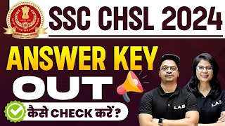 SSC CHSL ANSWER KEY 2024  HOW TO CHECK CHSL ANSWER KEY 2024  CHSL ANSWER KEY 2024 [upl. by Eberto]