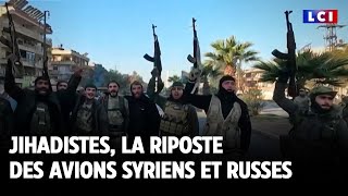 Jihadistes la riposte des avions syriens et russes｜LCI [upl. by Refannej]