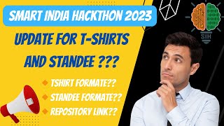 Smart India Hackathon 23💡 MustSee Tshirt amp Standee Updates Format for Tshirt amp Standee [upl. by Dace]