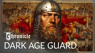 Varangian Guard Dark Age Byzantiums Special Forces  Ancient Black Ops [upl. by Ybocaj]