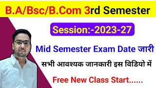 3rd Semester Mid Semester Exam Date जारी । BABscBCom 3rd Semester Mid Semester Exam Date [upl. by Gerita810]