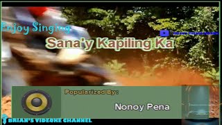 Sanay Kapiling Ka  Nonoy Pena Karaoke [upl. by Kiri]