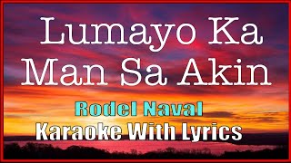 Lumayo Ka Man Sa Akin by Rodel Naval  An OPM Classic for Positive Mood amp Energy 💗💗💗opm goodvibes [upl. by Nojram]