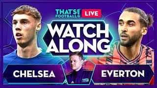 CHELSEA vs EVERTON LIVE with Mark Goldbridge [upl. by Llerahs]