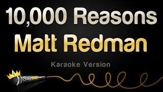 Matt Redman  10000 Reasons Bless The Lord Karaoke Version [upl. by Dripps]