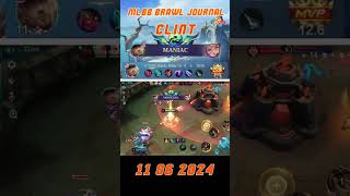 MLBB BRAWL JOURNAL Clint 11062024 mobilelegends brawl clint maniac [upl. by Sackman]