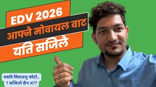 EDV 2026 Kasari Varne Mobile Batai यसरि मिलऊनु फोटो सजिलो छैन तhow to apply Edv 2026 [upl. by Swann]