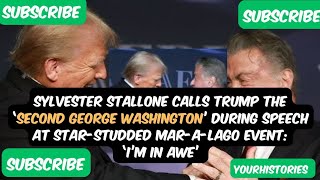 Sylvester Stallone calls Trump the ‘second George Washington’ during speech ‘I’m in awe’ [upl. by Yenaj]