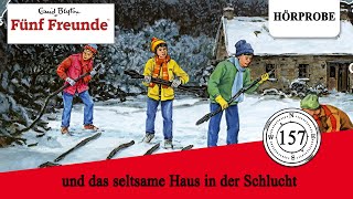 Fünf Freunde  Folge 157 und das seltsame Haus in der Schlucht  Hörprobe zum Hörspiel [upl. by Hgalehs859]