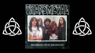 1992 ✧Transmetal✧ – Amanecer En El Mausoleo ✧Álbum Completo✧ [upl. by Isaak]