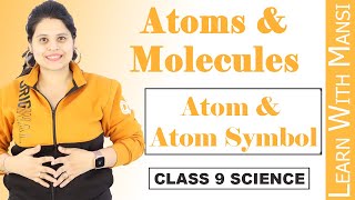 Atoms and Molecules 02  Laws of Chemical Combinations  Daltons Atomic Theory  Class 9  NCERT [upl. by Ange]