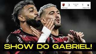 VITÓRIA DO FLAMENGO E GABRIEL DÁ UM SHOW [upl. by Chapin731]