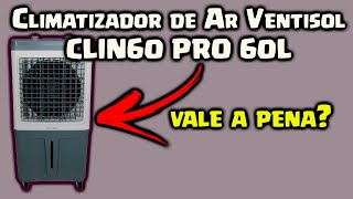 Climatizador Ventisol 35 e 60 Litros Clin Pro02 150W Lançamento [upl. by Carri49]