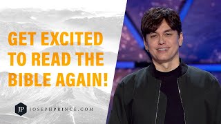 Get Excited To Read The Bible Again  Joseph Prince [upl. by Laverne]