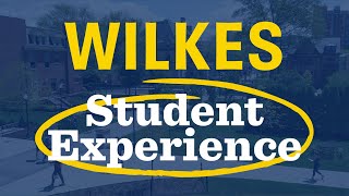 The Student Experience at Wilkes University [upl. by Nylaret]