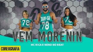 Vem Morenin  MC Rica e Neno no Beat  DanSa  Daniel Saboya Coreografia [upl. by Nehte]