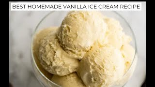 Homemade Vanilla Ice Cream Recipe  Just 3 Ingredients Recipe [upl. by Octavia42]