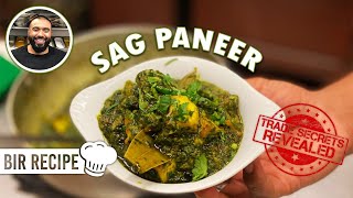 HOW TO COOK SAG PANEER  INDIAN RESTAURANT SECRETS REVEALED  BIR  CHEESE CURRY [upl. by Ettenej]