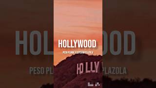 HOLLYWOOD  Peso Pluma amp Estevan Plazola LETRAENGLISH LYRICS [upl. by Ueihttam]