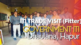 Trade Visit Of Electrician Students in Fitter Workshop  Government ITI Dhaulana Hapur [upl. by Claudelle]