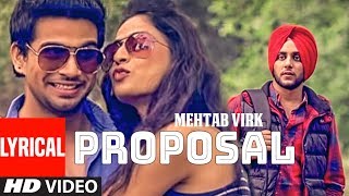 quotProposal Mehtab Virkquot Lyrical Punjabi Song  Latest Punjabi Song [upl. by Ahseina664]