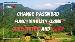 Change password using codeigniter and ajax in hindi changepassword codeigniter php inhindi how [upl. by Netsreik]