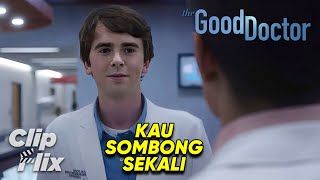 The Good Doctor  Musim 1 Episode 2 13  Kau Sombong Sekali  ClipFlix [upl. by Mahau]