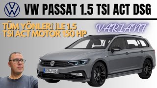 VOLKSWAGEN PASSAT VARIANT 15 TSI ACT DSG 150 HP  YAKIT TÜKETİM TESTİ [upl. by Nich]