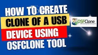 How to Create a Clone of Your USB Flash Drive using osfclone [upl. by Hairahs]