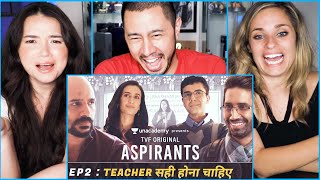 TVFs ASPIRANTS  Episode 2  quotTeacher Sahi Hona Chahiyequot  Reaction by Jaby Kristen amp Achara [upl. by Nosremaj]