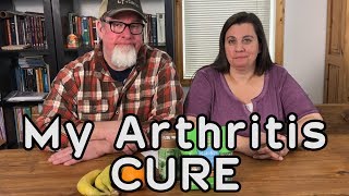 My Arthritis CURE  4 years so far [upl. by Einyaj]