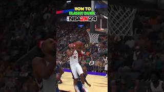 ADVANCED DUNK TUTORIAL HOW TO DO FLASHY DUNKS ON NBA 2K24 nba2k 2k 2k24 [upl. by Cairistiona113]