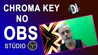 Como fazer Chroma Key no OBS Stúdio [upl. by Figone]