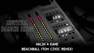 Nalin amp Kane  Beachball Tom Civic Remix HQ [upl. by Jodi]