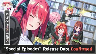 The Quintessential Quintuplets SpecialNewOVA Episodes “Release Date Confirmed” 😳 [upl. by Demahom541]