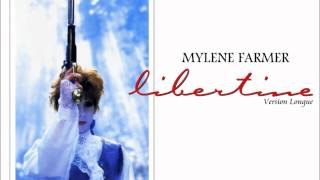 Mylène Farmer  Libertine Version Longue [upl. by Mccormac]