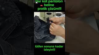 dıysewing terzi tailor dar kotpantolonkemergenişletmeorijinalçözüm 💯💯💯 [upl. by Ellennahs]