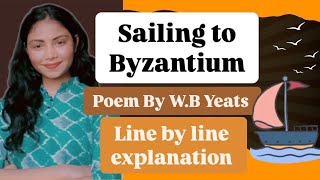 Sailing to Byzantium  Poem by WB Yeats  Line by line explanation [upl. by Leake]