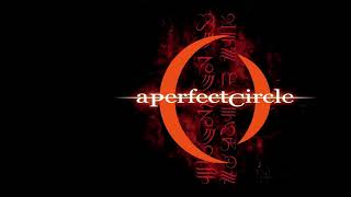 A Perfect Circle  Orestes A432Hz [upl. by Aisac]