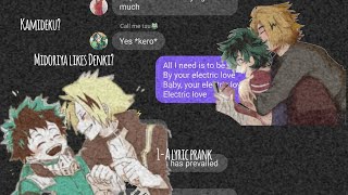 MHABnHa Lyric PrankKamidekuMidoriya likes DenkiElectric Love [upl. by Lamond708]