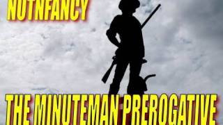 quotThe Minuteman Prerogativequot by Nutnfancy [upl. by Ulrick]