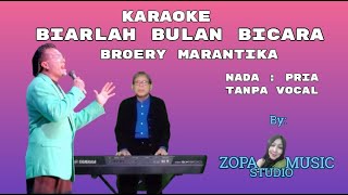 Karaoke BIARLAH BULAN BICARA  Broery Marantika  Nada Pria [upl. by Salaidh]