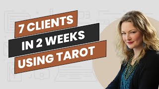 Using Tarot to Attract New Clients [upl. by Las775]