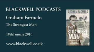 Graham Farmelo  The Strangest Man  Part 3 of 3 [upl. by Farhi797]